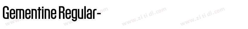 Gementine Regular字体转换 Gementine Regular字体转换